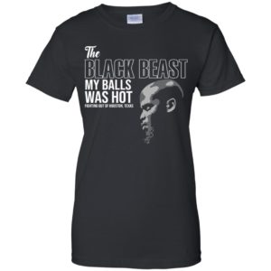 Derrick Lewis The Black Beast My Balls Was Hot Shirt