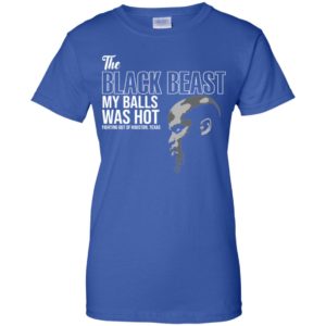 Derrick Lewis The Black Beast My Balls Was Hot Shirt