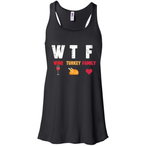 WTF Wine Turkey Family Thanksgiving Day Shirt