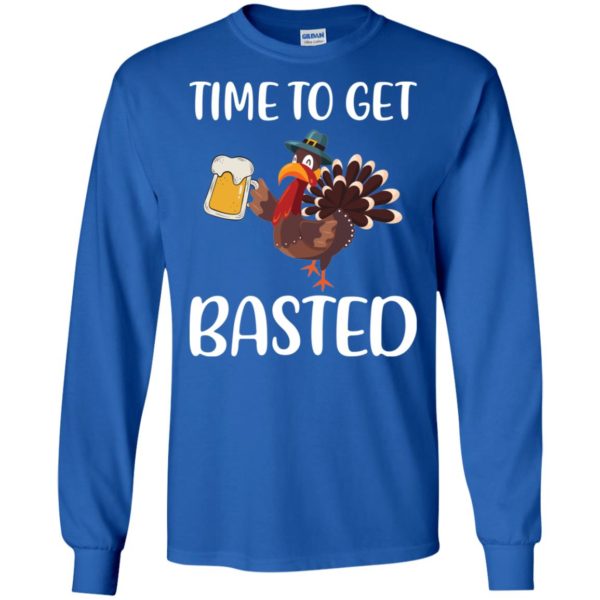 Time To Get Basted Funny Beer Thanksgiving Turkey Shirt