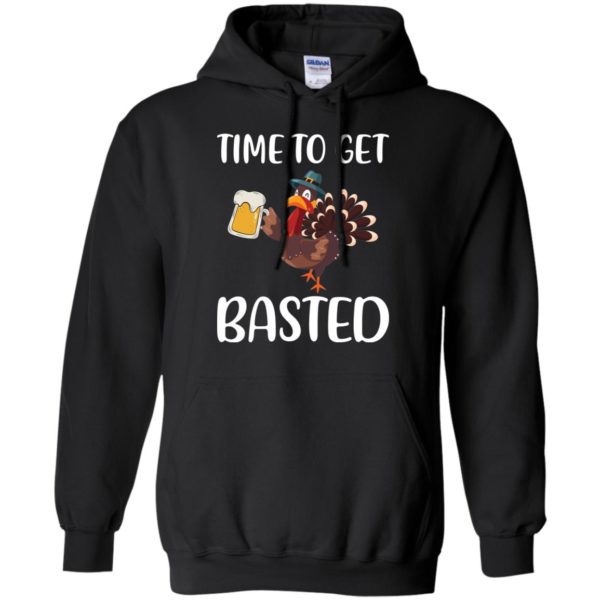 Time To Get Basted Funny Beer Thanksgiving Turkey Shirt