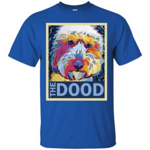 The Dood Goldendoodle Dog Shirt
