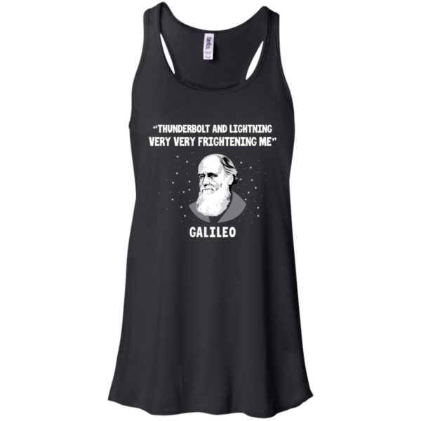 Thunderbolt And Lightning Very Frightening Me Galileo Shirt