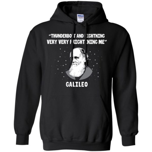 Thunderbolt And Lightning Very Frightening Me Galileo Shirt