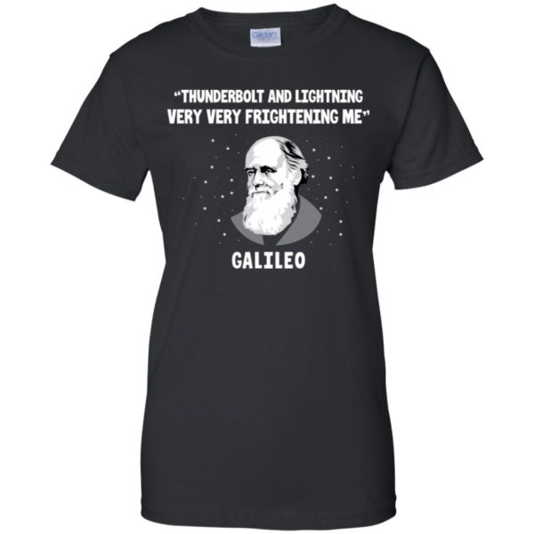 Thunderbolt And Lightning Very Frightening Me Galileo Shirt