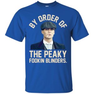By Order Of The Peaky Fookin Blinders Shirt