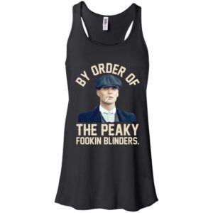 By Order Of The Peaky Fookin Blinders Shirt