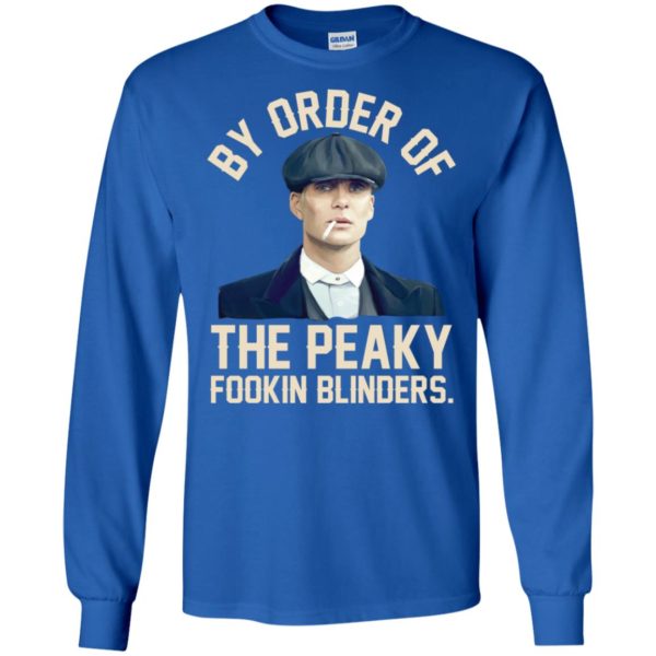 By Order Of The Peaky Fookin Blinders Shirt