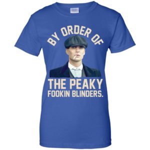 By Order Of The Peaky Fookin Blinders Shirt