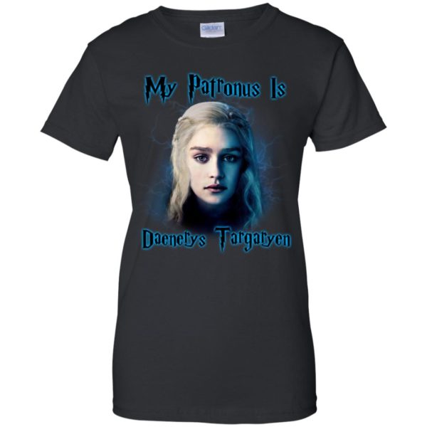 My Patronus Is Daenerys Targaryen Game Of Thrones Shirt