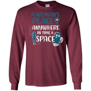 Doctor Who A Woman's Place is Anywhere in Time and Space Shirt