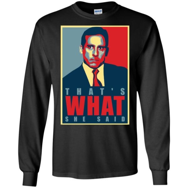 That's What She Said Michael Scott The Office Shirt