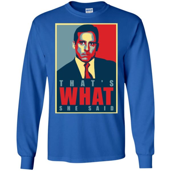 That's What She Said Michael Scott The Office Shirt