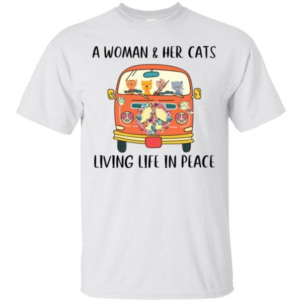 A Woman And Her Cats Living Life In Peace Hippie Shirt