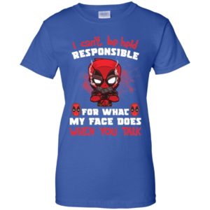 Deadpool I Can't Be Held Responsible Shirt