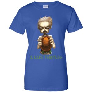 I Like Turtles Shirt