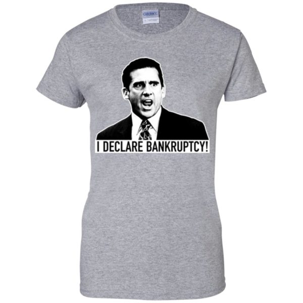 I Declare Bankruptcy Michael Scott The Office Shirt