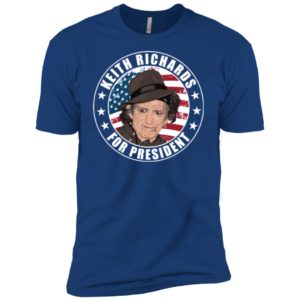 Keith Richards For President Shirt