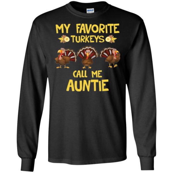 My favorite Turkeys call me Auntie Shirt