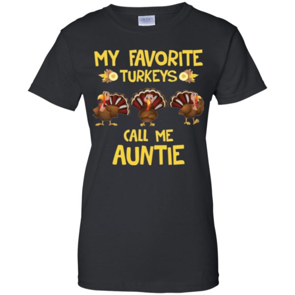 My favorite Turkeys call me Auntie Shirt