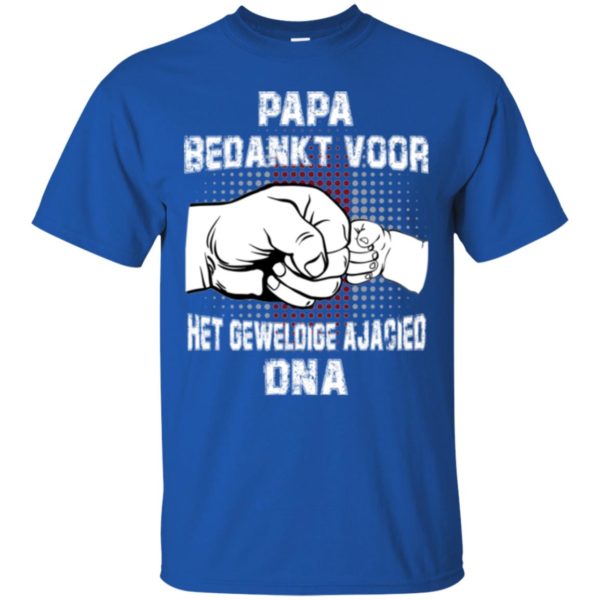 Papa Bedankt Voor Het Geweldige Ajacied DNA Shirt