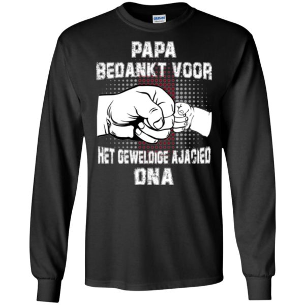 Papa Bedankt Voor Het Geweldige Ajacied DNA Shirt