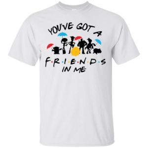 Toy and Story You've Got A Friend In Me Shirt image Toy and Story You've Got A Friend In Me Shirt