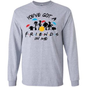 Toy and Story You've Got A Friend In Me Shirt image Toy and Story You've Got A Friend In Me Shirt