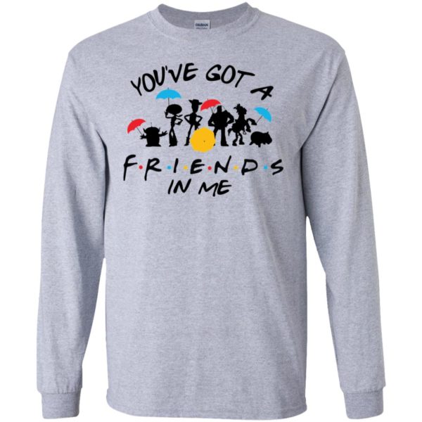 Toy and Story You've Got A Friend In Me Shirt