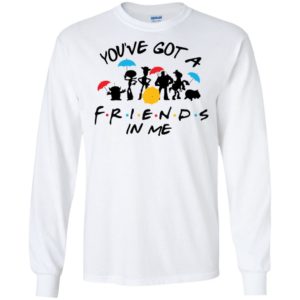 Toy and Story You've Got A Friend In Me Shirt image Toy and Story You've Got A Friend In Me Shirt