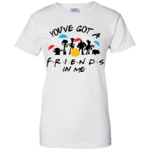 Toy and Story You've Got A Friend In Me Shirt image Toy and Story You've Got A Friend In Me Shirt