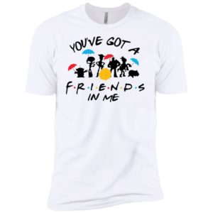 Toy and Story You've Got A Friend In Me Shirt image Toy and Story You've Got A Friend In Me Shirt