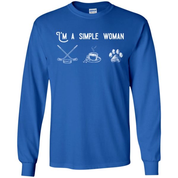 I’m a Simple Woman Like Hockey, Coffee and Dog Shirt