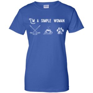 I’m a Simple Woman Like Hockey, Coffee and Dog Shirt