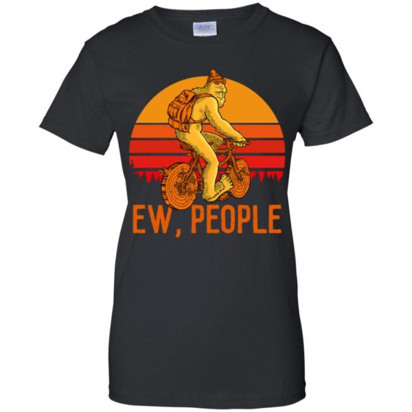 Bigfoot Ew People Shirt