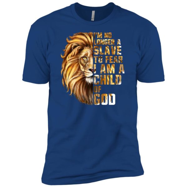 I'm No Longer A Slave To Fear I Am A Child Of God Lion Shirt