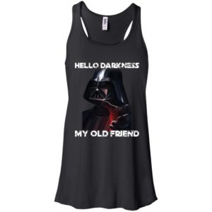 Darth Vader Hello Darkness My Old Friend Shirt image Darth Vader Hello Darkness My Old Friend Shirt