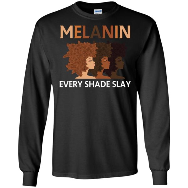 Melanin Every Shade Slays Natural Hair Afro Shirt