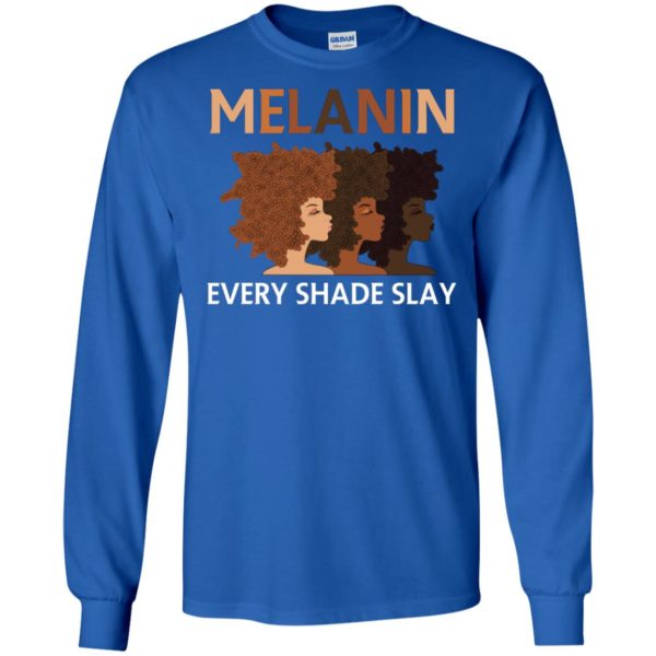 Melanin Every Shade Slays Natural Hair Afro Shirt