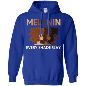 Melanin Every Shade Slays Natural Hair Afro Shirt image Melanin Every Shade Slays Natural Hair Afro Shirt