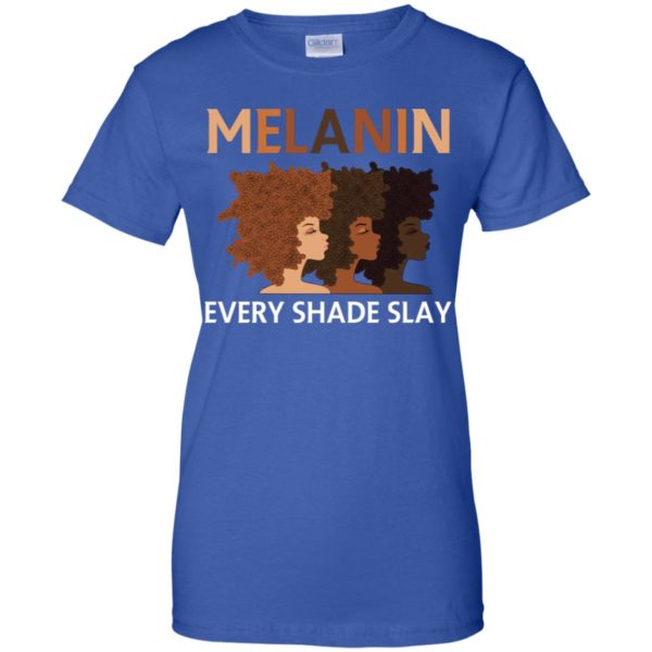 Melanin Every Shade Slays Natural Hair Afro Shirt
