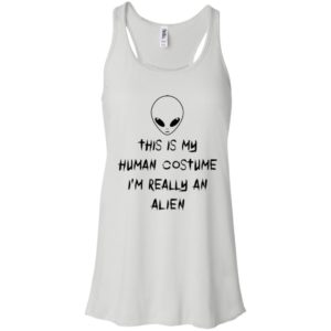 This Is My Human Costume I'm Really An Alien Shirt