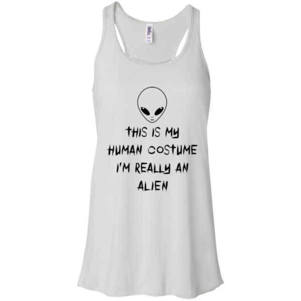 This Is My Human Costume I'm Really An Alien Shirt