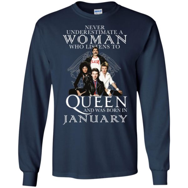 Never Underestimate A Woman Who Listens To Queen And Was Born In January Shirt