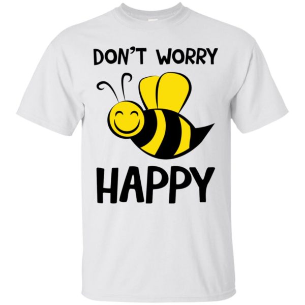 Don't Worry Be (Bee) Happy Cute Bumble Bee Shirt