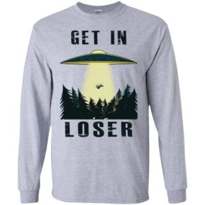 Get In Loser UFO Abduction Alien Shirt