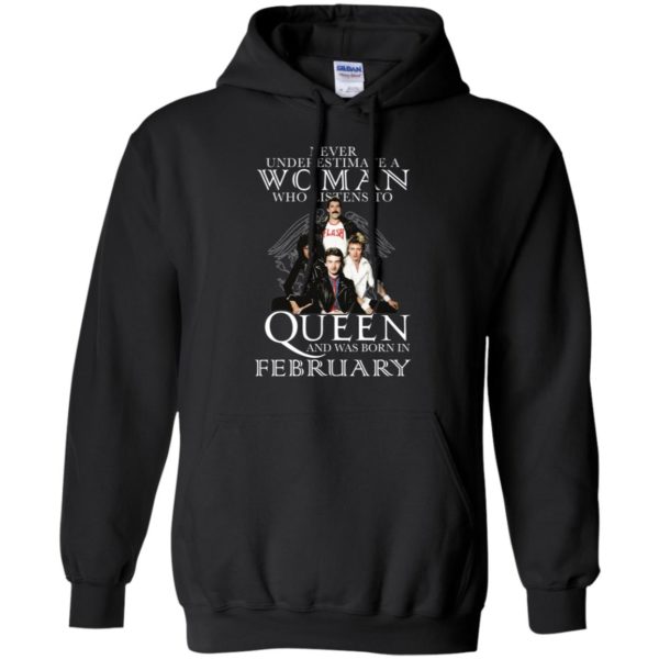 Never Underestimate A Woman Who Listens To Queen And Was Born In February Shirt