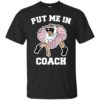 Ace Ventura Pet Detective Put Me In Coach Shirt