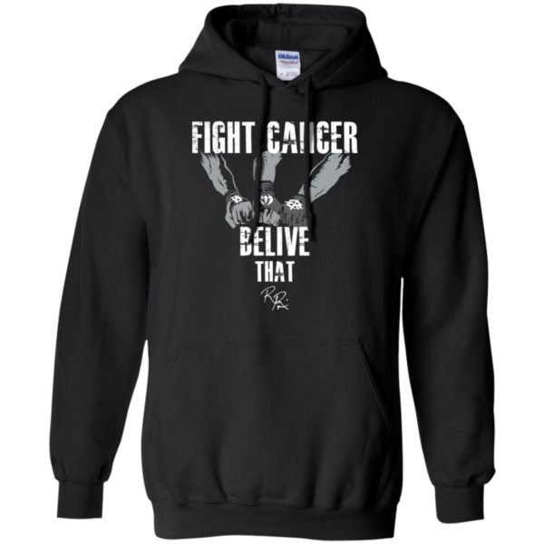 Roman Reigns Fight Cancer Believe That Shirt