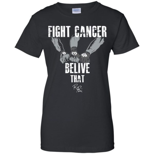 Roman Reigns Fight Cancer Believe That Shirt